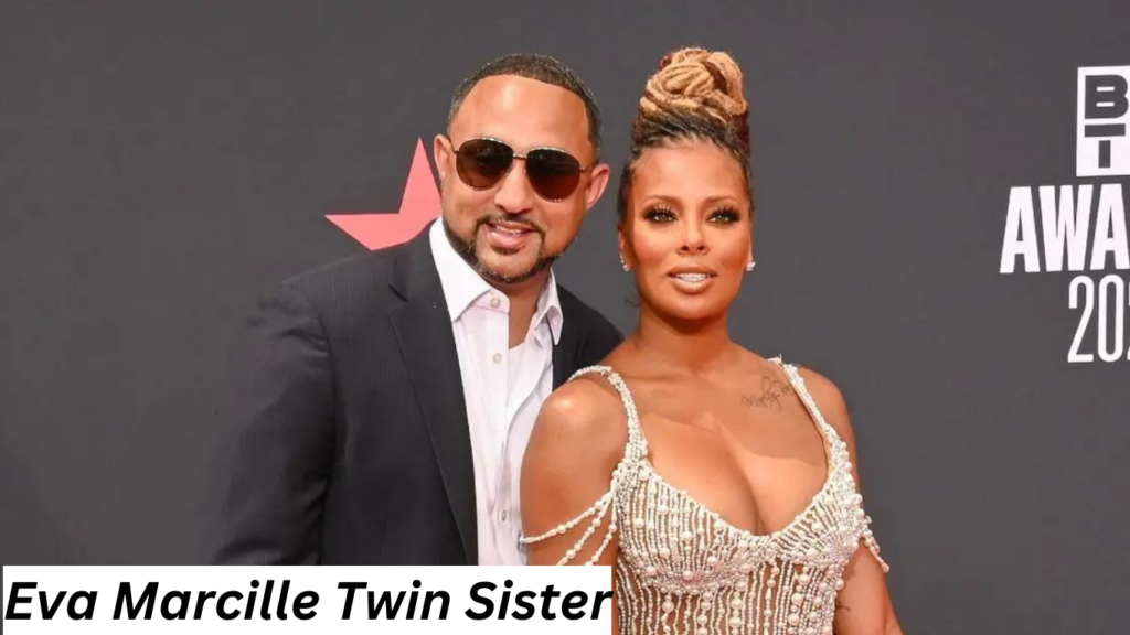 Unveiling Eva Marcille’s Twin Sister: Everything You Need to Know