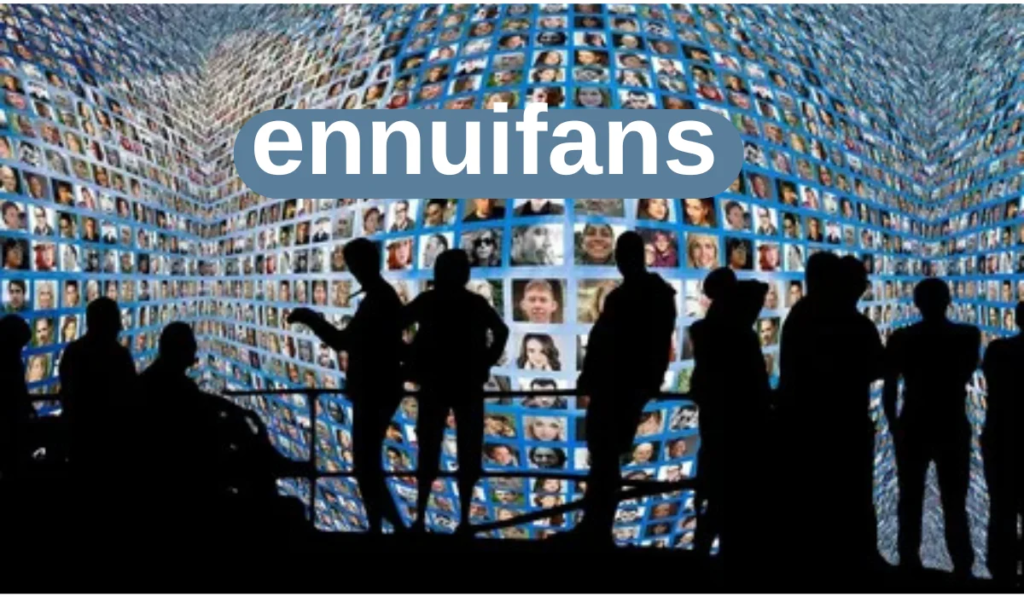 Ennuifans: Redefining the Future of Fandom