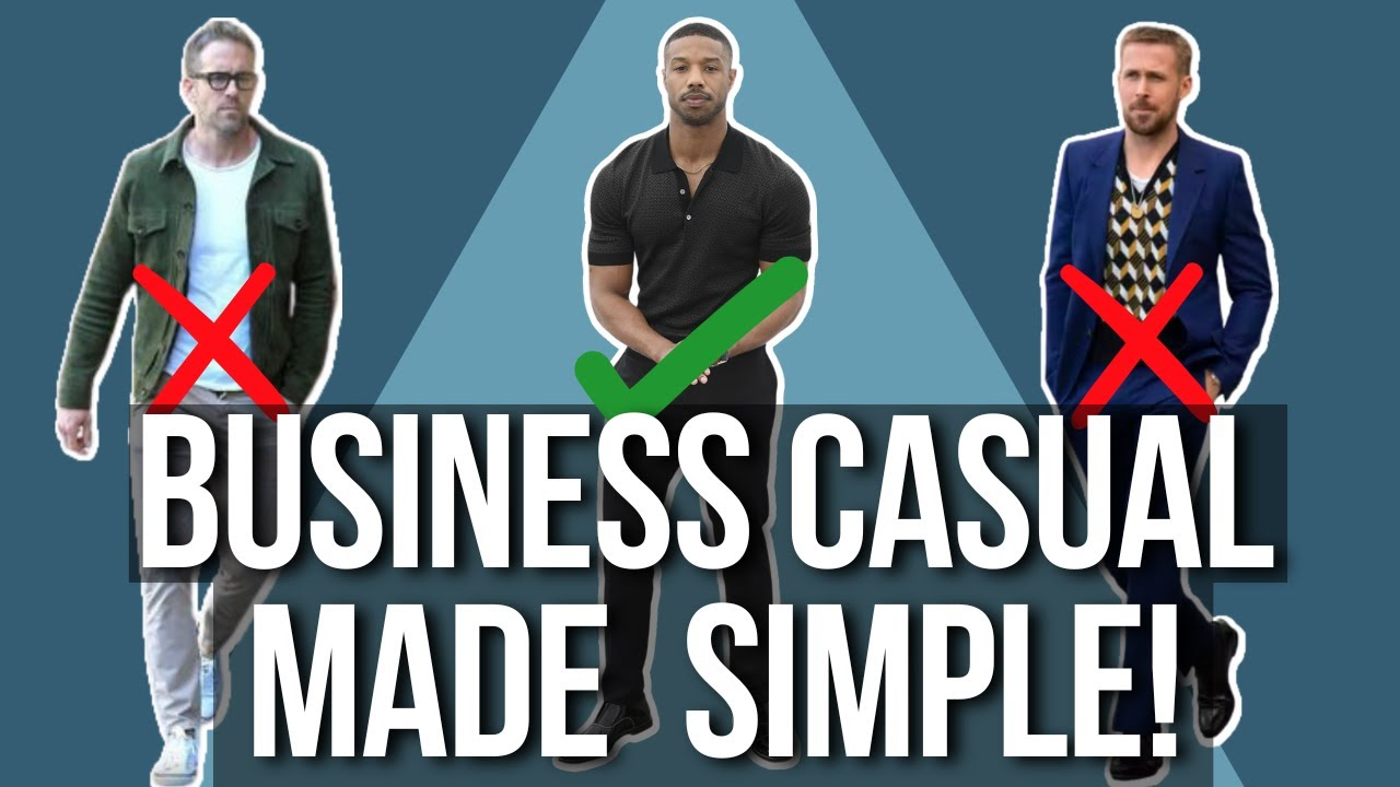 How to Dress Business Casual for Men: Our Simple Guide